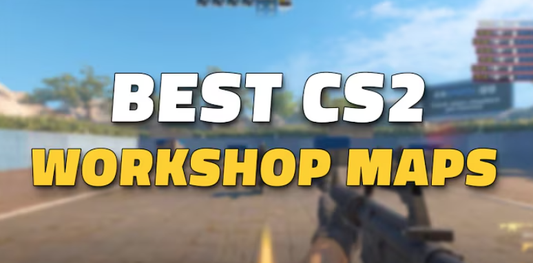 Top 10 Most Popular CS2 Workshop Maps