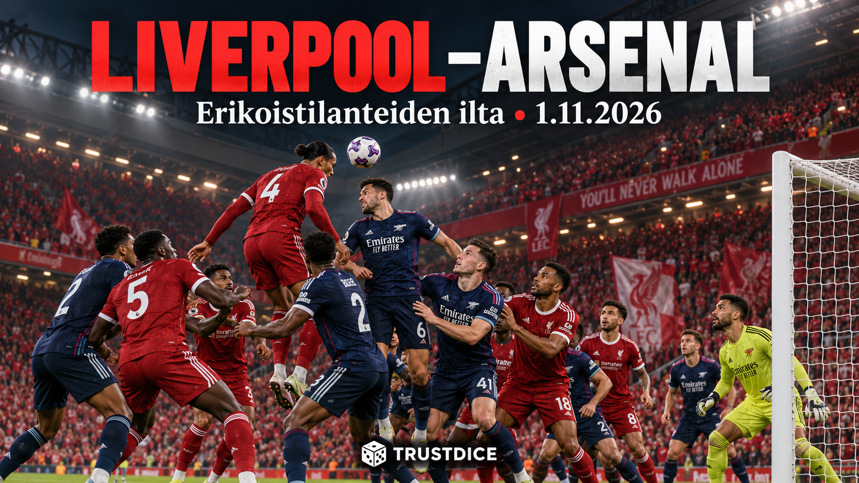 Liverpool–Arsenal 1.11.2026: Anfieldin erikoistilanteessa voi alkaa toinen hyökkäys