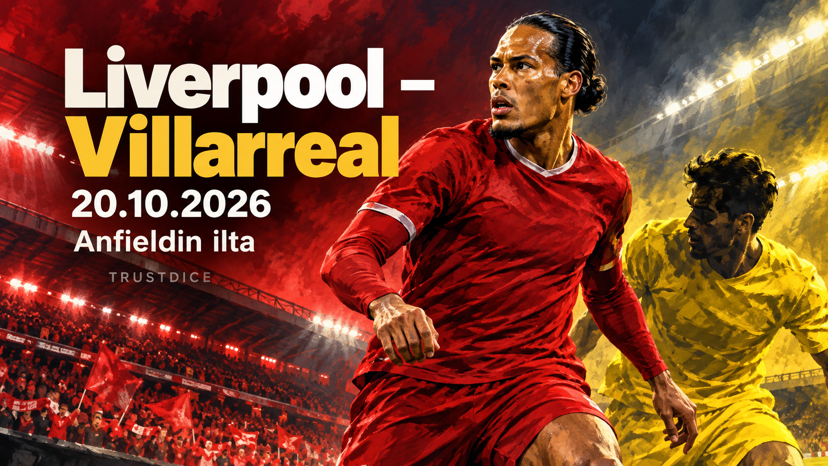 Liverpool–Villarreal 20.10.2026: Anfieldin illan rytmi